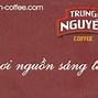 Công Ty Cà Phê Trung Nguyên Bắc Giang