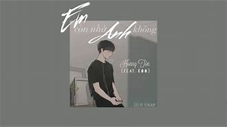 Em Còn Nhớ Anh Không Hoàng Tôn Lyrics