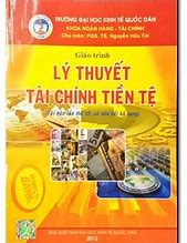 Giáo Trình Lý Thuyết Tài Chính Tiền Tệ