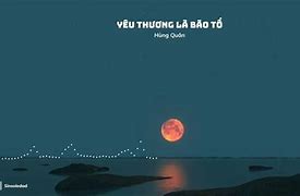 Hùng Quân Yêu Thương Là Bão Tố Lyrics